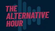 The Alternative Hour